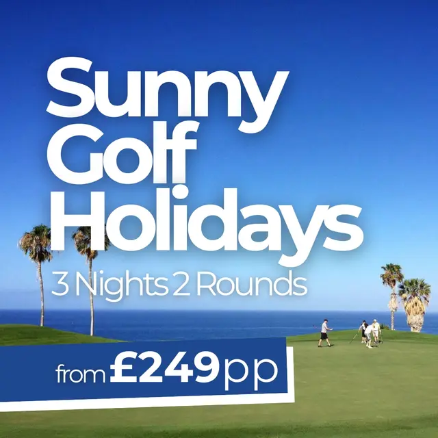 sunny golf holidays 3 nights 2 rounds from £249pp